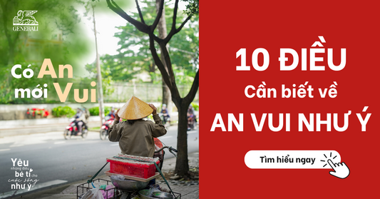 10 điều cần biết về giải pháp An Vui Như Ý - Generali