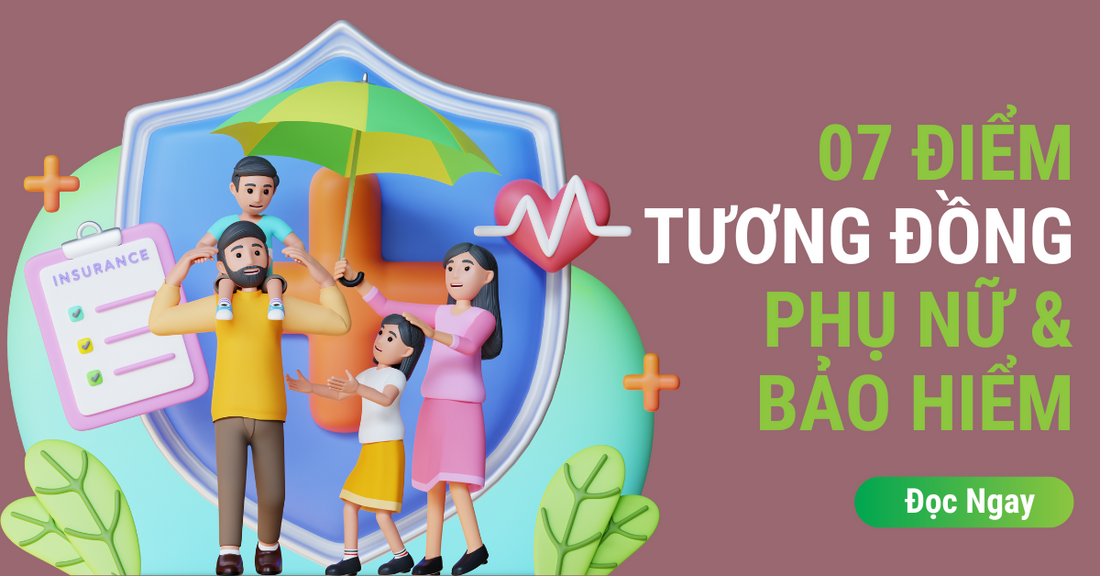 7 điểm tương đồng giữa phụ nữ và bảo hiểm