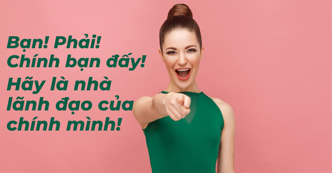 Nguyên tắc lãnh đạo tự thân và bài học trong BHNT (Phần 1)