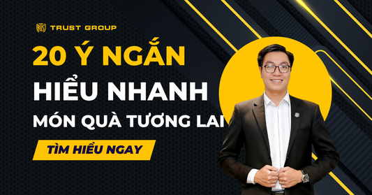 20 ý ngắn hiểu nhanh về giải pháp Món Quà Tương Lai