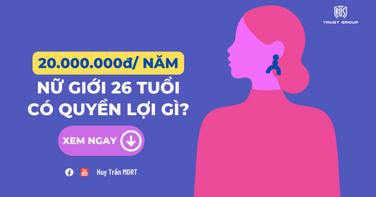 Nữ giới 26 tuổi có quyền lợi như thế nào với gói bảo hiểm 20 triệu mỗi năm?