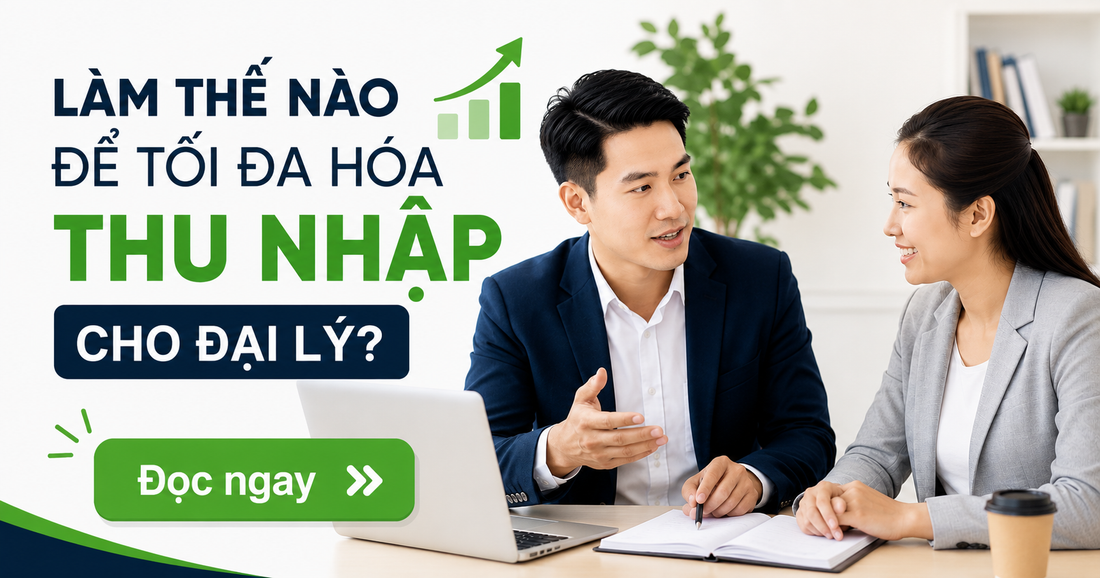 Làm Thế Nào Để Tối Đa Hóa Thu Nhập Cho Đại Lý Bảo Hiểm?
